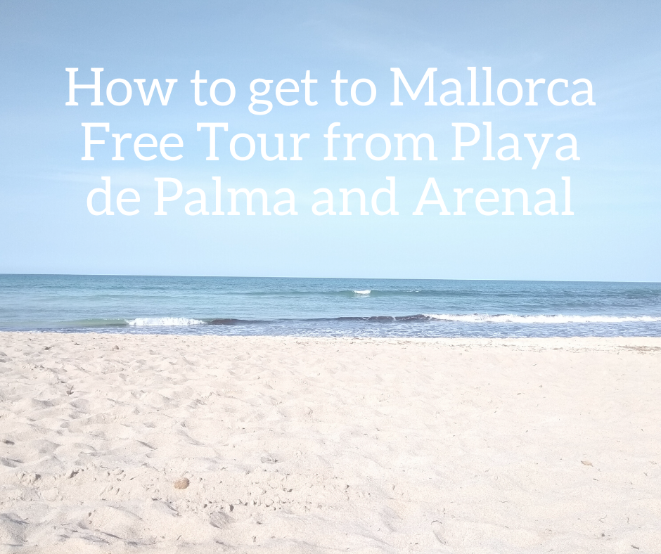from Playa de Palma and Arenañ
